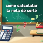 Calculadora de Nota de Corte – Cómo calcular la nota de corte